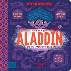 Aladdin and the Wonderful Lamp: A BabyLit® Sounds Primer