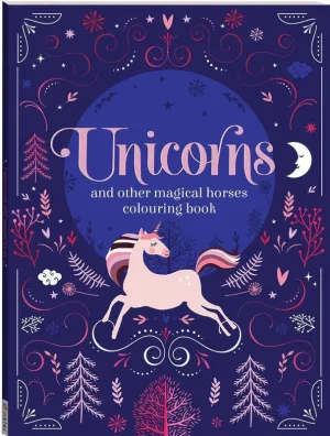 Hinkler Unicorns And Other Magical Horses Colouring Book